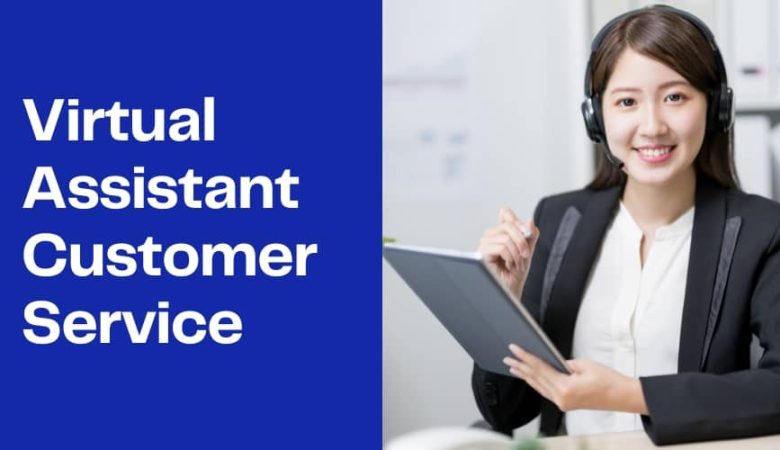 Virtual Assistant Customer Service