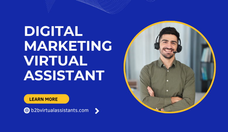 8 Ways a Digital Marketing Virtual Assistant Can Elevate Your Campaigns