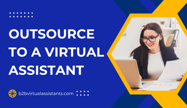 Unlock Productivity: Top 10 Tasks to Outsource to a Virtual Assistant Today
