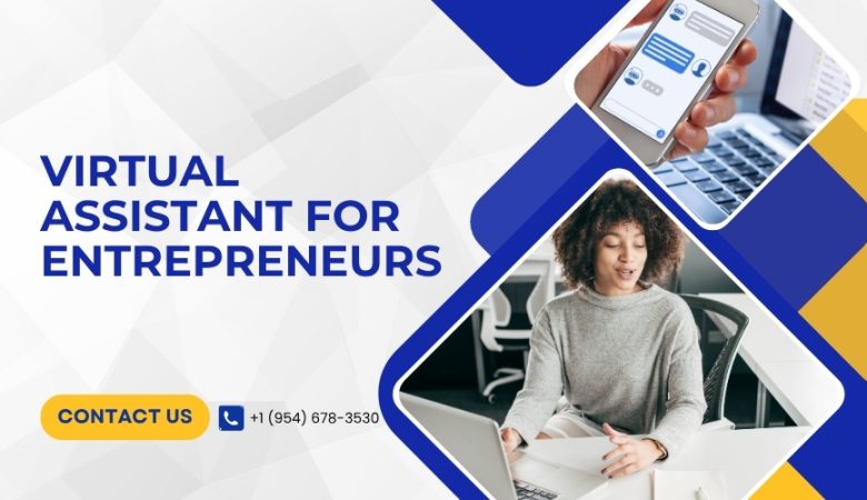 Maximize Your Efficiency: Top Reasons Entrepreneurs Should Hire a Virtual Assistant Today